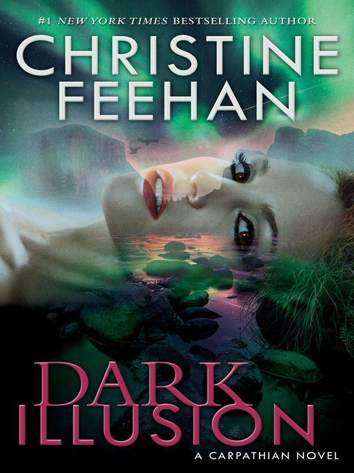 Title details for Dark Illusion by Christine Feehan - Wait list